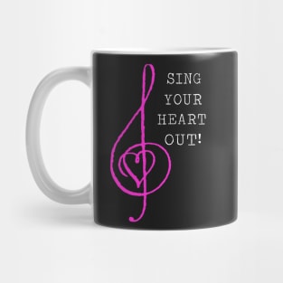 Sing Your Heart Out! Pink Mug